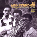 MAIN INGREDIENT / メイン・イングリーディエント / SPINNING AROUND: THE SINGLES 1967-1975