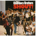 CHAMBERS BROTHERS / チェンバース・ブラザーズ / SHOUT