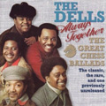 DELLS / デルズ / ALWAYS TOGETHER: GREAT CHESS BALLADS /  
