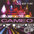 CAMEO / キャメオ / KEEP IT HOT