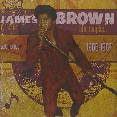 JAMES BROWN / ジェームス・ブラウン / SINGLES VOL.4: 1966-1967 (2CD)