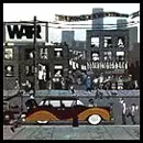 WAR / ウォー / THE WORLD IS A GHETTO