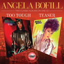 ANGELA BOFILL / アンジェラ・ボフィル / TOO TOUGH + TEASER (2 ON 1)