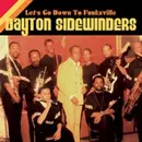 DAYTON SIDEWINDERS / LET'S GO DOWN TO FUNKSVILLE