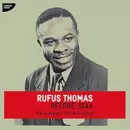 RUFUS THOMAS / ルーファス・トーマス / BEFORE STAX: THE COMPLETE 50'S RECORDINGS