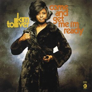 KIM TOLLIVER / キム・トリヴァー / COME AND GET ME, I'M READY