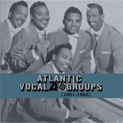 V.A.(ATLANTIC VOCAL GROUPS) / ATLANTIC VOCAL GROUPS 1951-1963