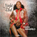 KEITH MANSFIELD / NIGHT BIRD