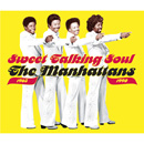 MANHATTANS / マンハッタンズ / SWEET TALKING SOUL: THE MANHATTANS 1965-1990