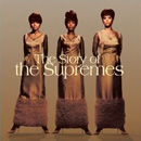 SUPREMES / シュープリームス / THE STORY OF THE SUPREMES