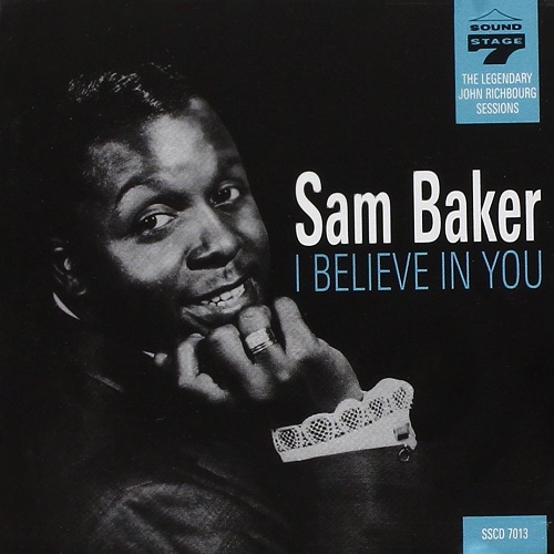 SAM BAKER / サム・ベイカー / I BELIEVE IN YOU