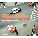 MENAHAN STREET BAND / メナハン・ストリート・バンド / MAKE THE ROAD BY WALKING