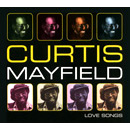 CURTIS MAYFIELD / カーティス・メイフィールド / LOVE SONGS