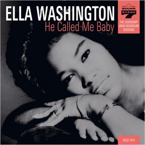 ELLA WASHINGTON / エラ・ワシントン / HE CALLED ME BABY