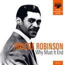 ROSCOE ROBINSON / ロスコー・ロビンソン / WHY MUST IT END