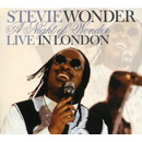 STEVIE WONDER / スティーヴィー・ワンダー / A NIGHT OF WONDER: LIVE IN LONDON