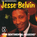 JESSE BELVIN / ジェシー・ベルヴィン / FOR SENTIMENTAL REASONS