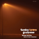 V.A.(MIRAGE RECORDS) / FUNKY TOWN GROOVES PRESENTS: MIRAGE RECORDS SOUL & FUNK COLLECTION VOL.1