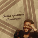 GORDON HENDERSON & U CONVENSION / ゴードン・ヘンダーソン & ユー・コンヴェンション / ゴードン・ヘンダーソン&Uコンベンション