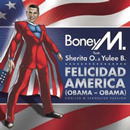 BONEY M. / ボニーM / FELICIDAD AMERICA (OBAMA-OBAMA)