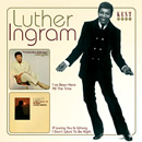 LUTHER INGRAM / ルーサー・イングラム / I'VE BEEN HERE ALL THE TIME + IF LOVING YOU IS WRONG I DON'T WANT TO BE RIGHT(2 ON 1)