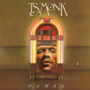 T.S. MONK / T.S.モンク / HUMAN