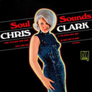 CHRIS CLARK / クリス・クラーク / SOUL SOUNDS