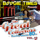 V.A. (THE GREAT COLLECTORS FUNKY MUSIC) / BOOGIE TIMES PRESENTS THE GREAT COLLECTORS FUNKY MUSIC VOL.12