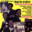 V.A. (AIN'T NOTHING BUT A HOUSE PARTY) / AIN'T NOTHING BUT A HOUSE PARTY