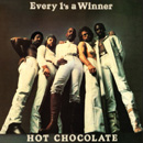HOT CHOCOLATE (UK) / ホット・チョコレート / EVERY 1'S A WINNER