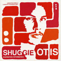 SHUGGIE OTIS / シュギー・オーティス / INSPIRATION INFORMATION