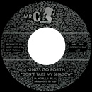 KINGS GO FORTH / キングス・ゴー・フォース / DON'T TAKE MY SHADOW