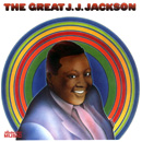 J.J. JACKSON / J.J. ジャクソン / THE GREAT J.J.JACKSON