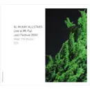 AL MCKAY ALLSTARS / アル・マッケイ・オールスターズ / ライヴ・アット・マウント・フジ・ジャズ・フェスティバル2002