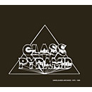 GLASS PYRAMID (BAND) / グラス・ピラミッド / UNRELEASED ARCHIVES 1979 - 1989