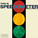 SPEEDOMETER / スピードメーター / ディス・イズ・スピードメーター