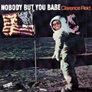 CLARENCE REID / クラレンス・リード / NOBODY BUT YOU BABE