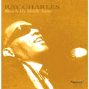 RAY CHARLES / レイ・チャールズ / BLUES IS MY MIDDLE NAME / ブルース・イズ・マイ・ミドル・ネーム (国内帯 解説付 直輸入盤)