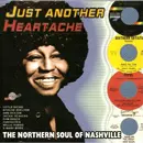 V.A. (JUST ANOTHER HEARTACHE) / JUST ANOTHER HEARTACHE:THE NORTHERN SOUL OF NASHVILLE