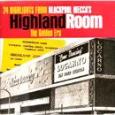 V.A. (HIGHLAND ROOM) / 24 HIGHLIGHTS FROM BLACKPOOL MECCA'S: HIGHLAND ROOM THE GOLDEN ERA)