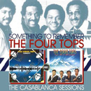 FOUR TOPS / フォー・トップス / SOMETHING TO REMEMBER: THE CASABLANCA SESSIONS