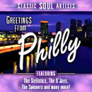 V.A. (GREETINGS FROM) / GREETINGS FROM PHILLY: CLASSIC SOUL ARTISTS