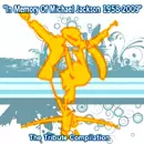 MICHAEL JACKSON THE TRIBUTE COMPILATION / IN MEMORY OF MICHAEL JACKSON 1958 - 2009