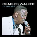 CHARLES WALKER / チャールズ・ウォーカー / I'M AVAILABLE