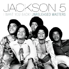 JACKSON 5 / ジャクソン・ファイヴ / I WANT YOU BACK! UNRELEASED MASTERS / 帰ってほしいの!~アンリリースト・マスターズ (国内盤 帯 解説付)