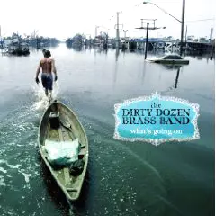 DIRTY DOZEN BRASS BAND / ダーティ・ダズン・ブラス・バ ンド / WHAT'S GOING ON