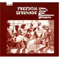 MALONE & BARNES AND SPONTANEOUS SIMPLICITY / フリーダム・セレナーデ