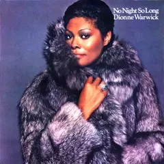 DIONNE WARWICK / ディオンヌ・ワーウィック / NO NIGHT SO LONG