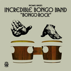 INCREDIBLE BONGO BAND / インクレディブル・ボンゴ・バンド / ボンゴ・ロック