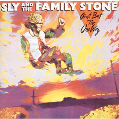 SLY & THE FAMILY STONE / スライ&ザ・ファミリー・ストーン / AIN'T BUT THE ONE WAY